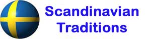 Scandinavian Traditions Scandinavian Traditions