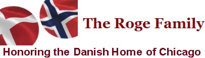 The Roge Family Honoring the Danish Home of Chicago